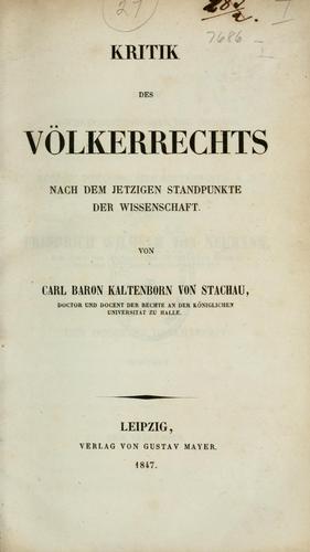 Cover for Kritik des Völkerrechts nach dem jetzigen Standpunkte der Wissenschaft