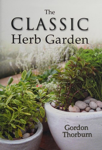 Cover for The classic herb garden