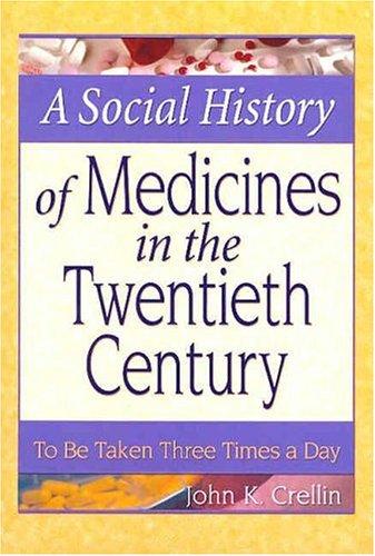 Cover for A Social History of Medicines in the Twentieth Century