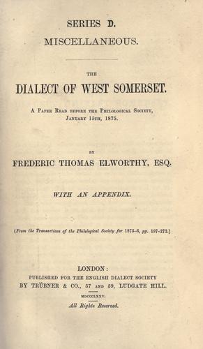 Cover for The dialect of West Somerset, a paper read before the Philological Society, January 15th, 1875. With an appendix.