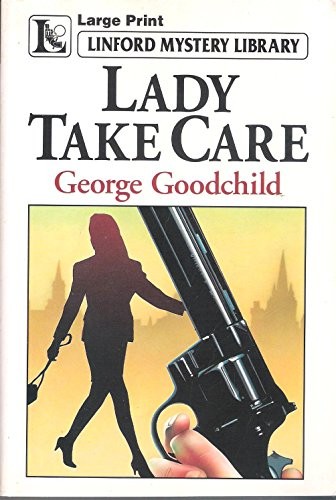 Cover for Lady Take Care (Linford Mystery Library (Large Print))
