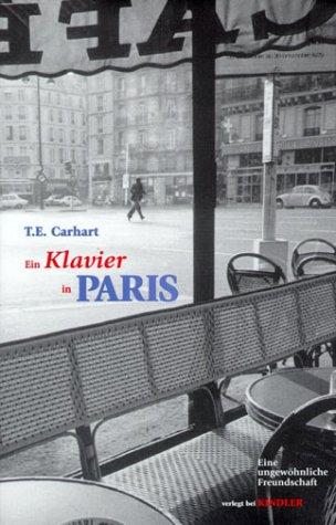 Cover for Ein Klavier in Paris. Eine ungewöhnliche Freundschaft.