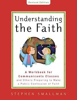 Cover for Understanding the Faith New ESV Edition