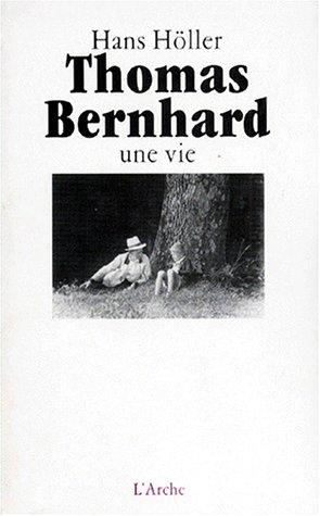 Cover for Thomas Bernhard, une vie