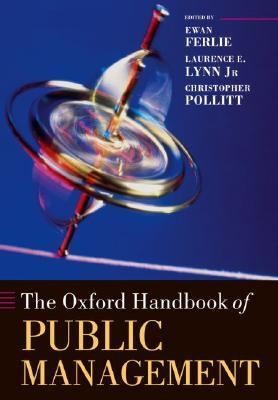 Cover for The Oxford Handbook Of Public Management
