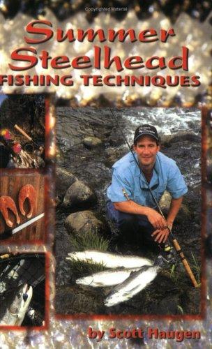 Cover for Summer Steelhead Fishing Techniques