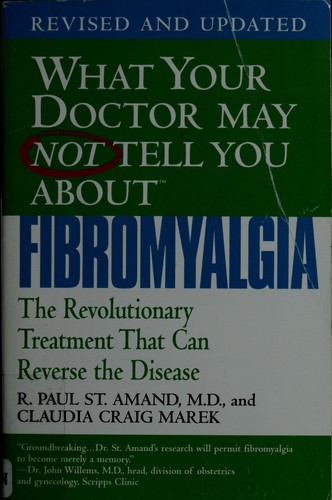 Cover for What your doctor may not tell you about fibromyagia