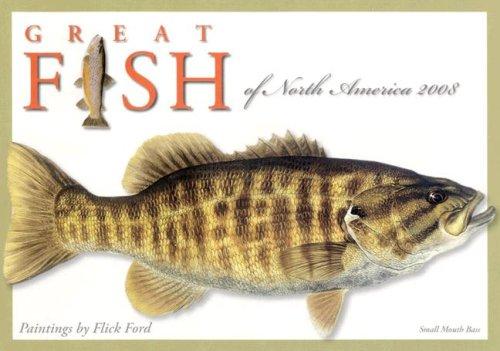 Cover for Great Fish of North America 2008 Wall Calendar