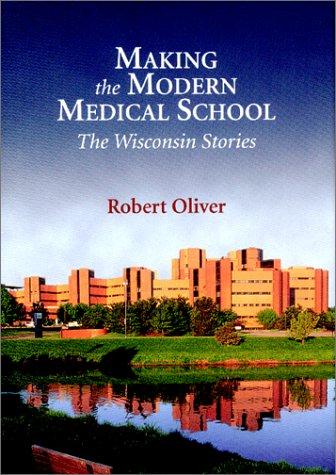 Cover for Making the Modern Medical School