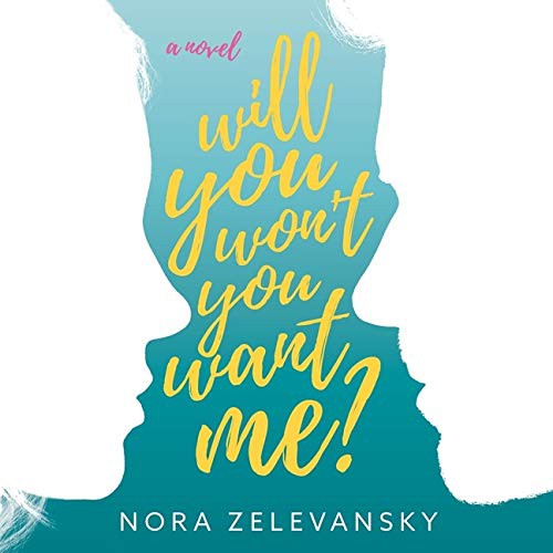 Cover for Will You Won't You Want Me? Lib/E