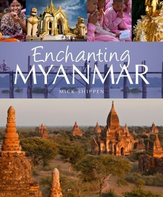 Cover for Enchanting Myanmar
            
                Enchanting Asia