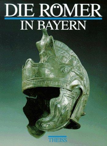 Cover for Die Römer in Bayern