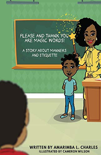 Cover for Please And Thank You Are Magic Words