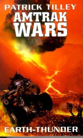 Cover for The Amtrak Wars: Earth Thunder Bk. 6