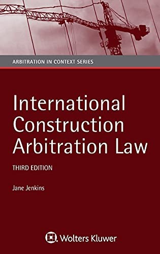 Cover for International Construction Arbitration Law