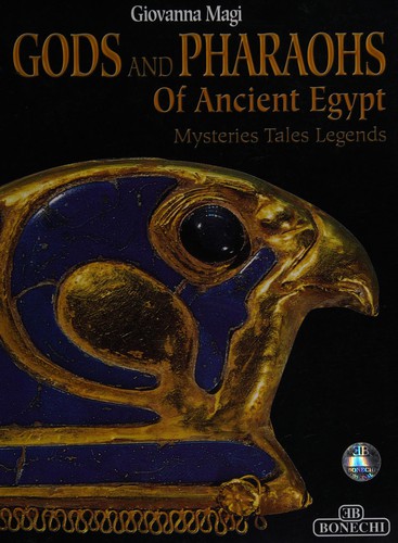 Cover for Gods And Pharaohs of Ancient Egypt
