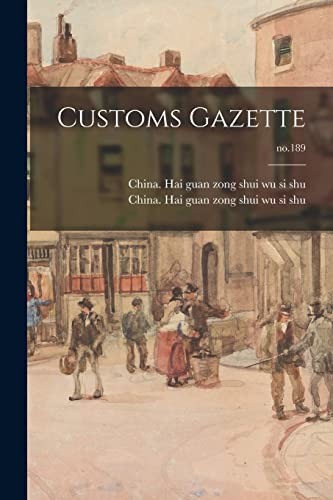Cover for Customs Gazette; No. 189