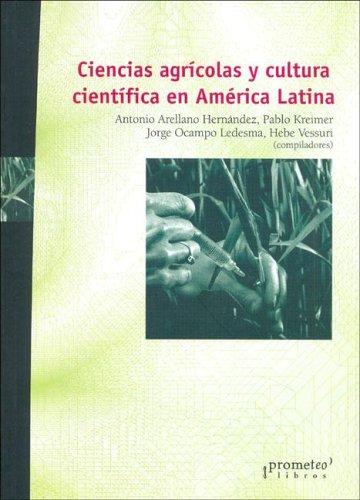 Cover for Ciencias Agricolas y Cultura Cientifica En America Latina