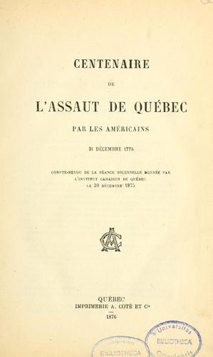 Cover for Centenaire de l'assaut de Québec par les Américains, 31 décembre 1775