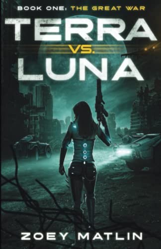 Cover for Terra Vs Luna : Book One