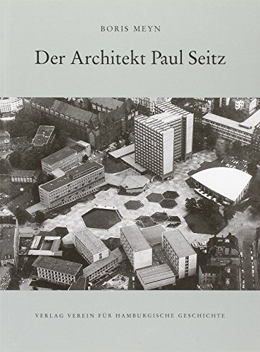 Cover for Die Architekt und Städteplaner Paul Seitz