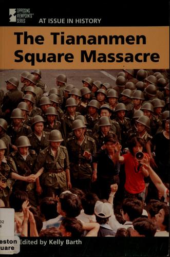 Cover for The Tiananmen Square massacre