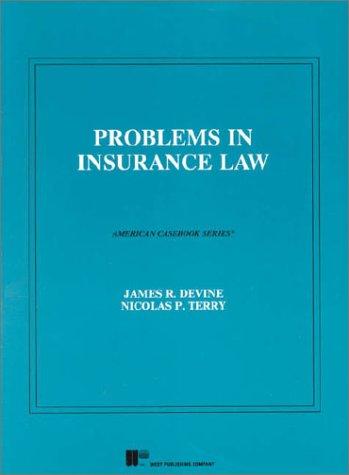 Cover for Devine and Terry's Problems in Insurance Law (American Casebook Series®) (American Casebook Series)