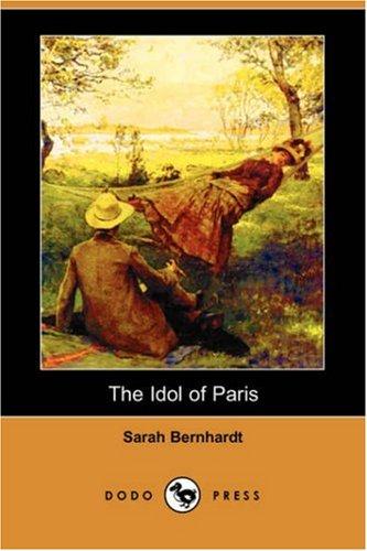 Cover for The Idol of Paris (Dodo Press)