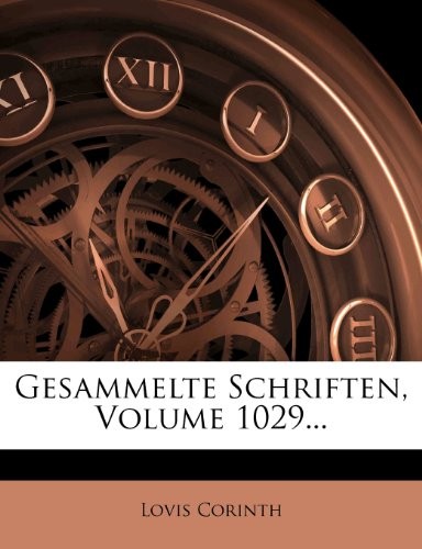 Cover for Gesammelte Schriften, Volume 1029... (German Edition)
