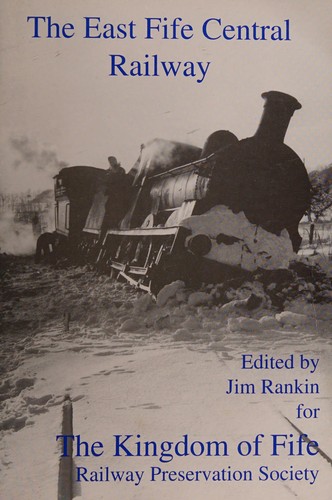 Cover for The East Fife Central Railway