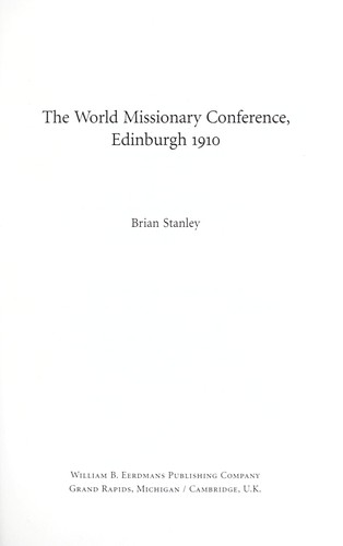 Cover for The World Missionary Conference, Edinburgh 1910