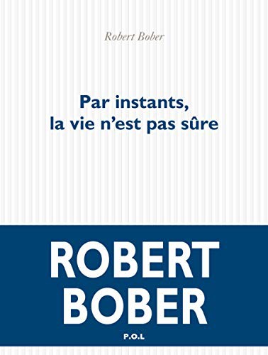 Cover for Par instants, la vie n'est pas sûre