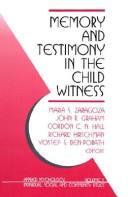 Cover for Memory and testimony in the child witness