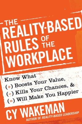 Cover for The RealityBased Rules of the Workplace