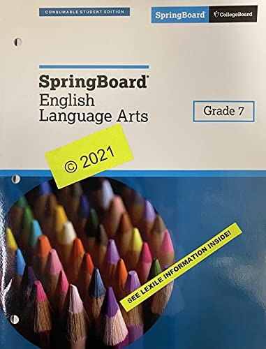 Cover for SpringBoard English Language Arts, Grade 7, Consumable Student Edition, c. 2021, 9781457312939, 145731293X