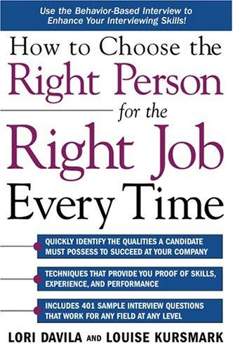 Cover for How to Choose the Right Person for the Right Job Every Time