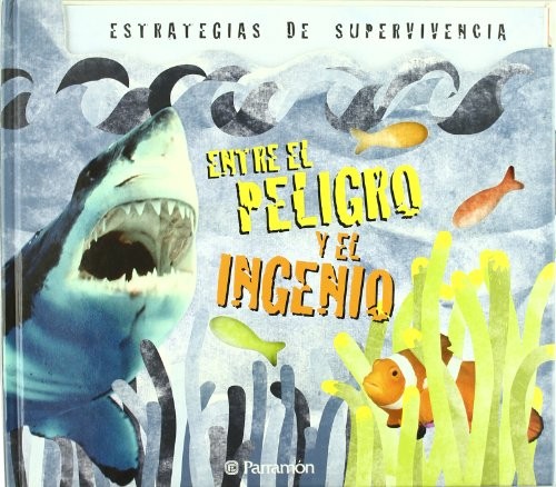 Cover for Entre el peligro y el ingenio