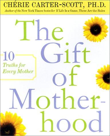 Cover for The Gift of Motherhood