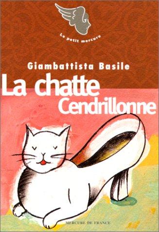 Cover for La Chatte Cendrillon ; suivi de Visage, Le Coeur fécondant