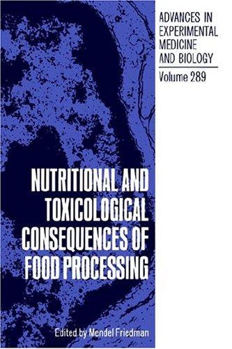Cover for Nutritional and Toxicological Consequences of Food Processing
