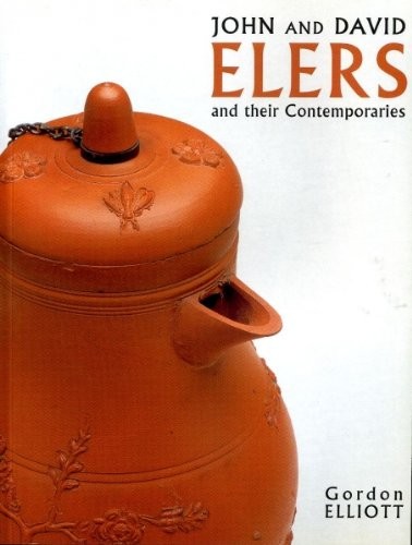 Cover for John and David Elers and their contemporaries