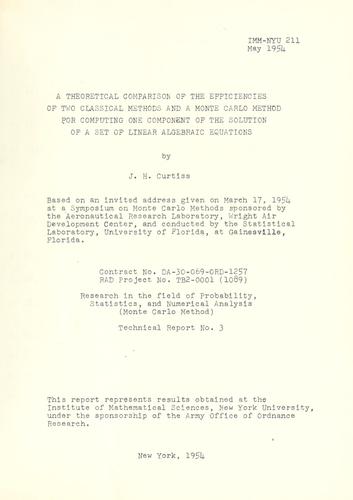Cover for A theoretical comparison of the efficiencies of two classical methods and a Monte Carlo method for computing one component of the solution of a set of linear algebraic equations.