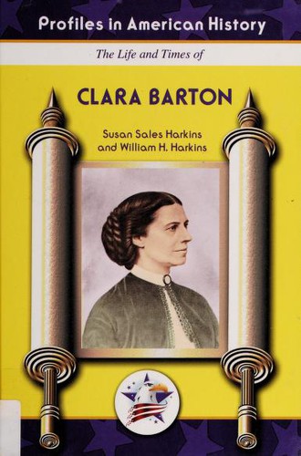 Cover for The life and times of Clara Barton