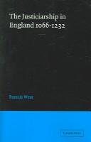 Cover for The justiciarship in England, 1066-1232