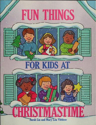 Cover for Fun things for kids at Christmastime