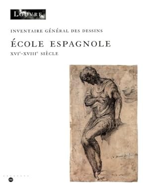 Cover for Inventaire general des dessins espagnols du muse du louvre xvie-xviiie siecle