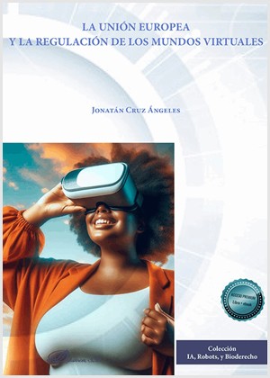 Cover for La Unión Europea y la regulación de los mundos virtuales