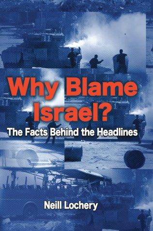 Cover for Why Blame Israel?