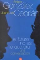 Cover for El futuro no es lo que era (Punto De Lectura)