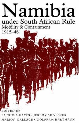 Cover for Namibia Under South African Rule Mobility Containment 191546